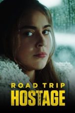 Nonton film Road Trip Hostage (2023) idlix , lk21, dutafilm, dunia21