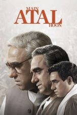 Nonton film Main Atal Hoon (2024) idlix , lk21, dutafilm, dunia21