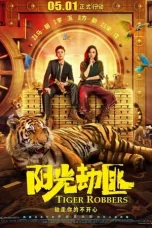 Nonton film Tiger Robbers (2021) idlix , lk21, dutafilm, dunia21