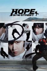 Nonton film Hope on the Street (2024) idlix , lk21, dutafilm, dunia21