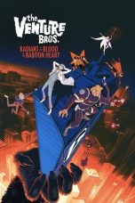 Nonton film The Venture Bros.: Radiant Is the Blood of the Baboon Heart (2023) idlix , lk21, dutafilm, dunia21