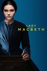 Nonton film Lady Macbeth (2016) idlix , lk21, dutafilm, dunia21