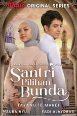 Nonton film Santri Pilihan Bunda (2024) idlix , lk21, dutafilm, dunia21