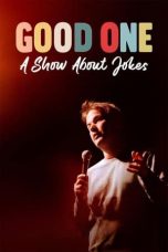 Nonton film Good One: A Show About Jokes (2024) idlix , lk21, dutafilm, dunia21