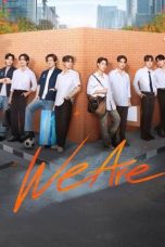 Nonton film We Are (2024) idlix , lk21, dutafilm, dunia21