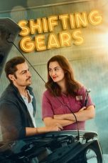 Nonton film Shifting Gears (2024) idlix , lk21, dutafilm, dunia21