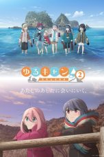 Nonton film Yuru Camp Season 2 (Laid-Back Camp) (2021) idlix , lk21, dutafilm, dunia21