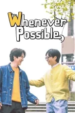 Nonton film Whenever Possible (2024) idlix , lk21, dutafilm, dunia21