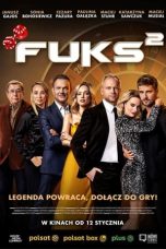 Nonton film Fuks 2 (2024) idlix , lk21, dutafilm, dunia21