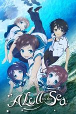 Nonton film Nagi no Asu kara (Nagi-Asu: A Lull in the Sea) (2013) idlix , lk21, dutafilm, dunia21