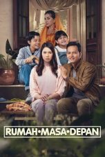 Nonton film Rumah Masa Depan (2023) idlix , lk21, dutafilm, dunia21