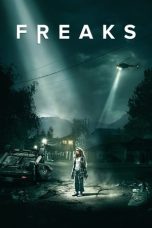 Nonton film Freaks (2018) idlix , lk21, dutafilm, dunia21