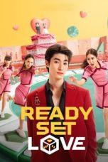 Nonton film Ready, Set, Love (2024) idlix , lk21, dutafilm, dunia21