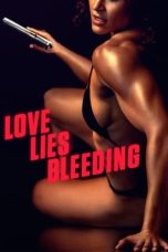 Nonton film Love Lies Bleeding (2024) idlix , lk21, dutafilm, dunia21