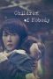 Nonton film Children of Nobody (2018) idlix , lk21, dutafilm, dunia21