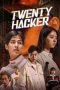 Nonton film Twenty Hacker (2021) idlix , lk21, dutafilm, dunia21