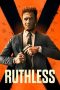 Nonton film Ruthless (2023) idlix , lk21, dutafilm, dunia21