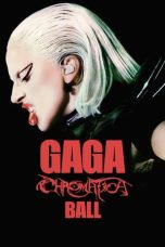 Nonton film Gaga Chromatica Ball (2024) idlix , lk21, dutafilm, dunia21