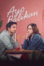 Nonton film Ayo Balikan (2024) idlix , lk21, dutafilm, dunia21