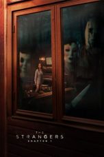 Nonton film The Strangers: Chapter 1 (2024) idlix , lk21, dutafilm, dunia21