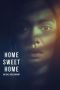 Nonton film Home Sweet Home – Where Evil Lives (2024) idlix , lk21, dutafilm, dunia21