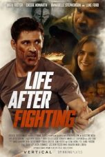 Nonton film Life After Fighting (2024) idlix , lk21, dutafilm, dunia21