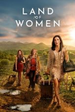 Nonton film Land of Women (2024) idlix , lk21, dutafilm, dunia21