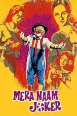 Nonton film Mera Naam Joker (2024) idlix , lk21, dutafilm, dunia21