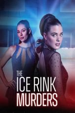 Nonton film The Ice Rink Murders (2024) idlix , lk21, dutafilm, dunia21