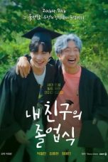 Nonton film My Friend’s Graduation Ceremony (2024) idlix , lk21, dutafilm, dunia21