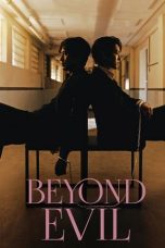 Nonton film Beyond Evil (2021) idlix , lk21, dutafilm, dunia21