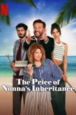 Nonton film The Price of Nonna’s Inheritance (2024) idlix , lk21, dutafilm, dunia21