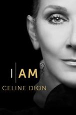 Nonton film I Am: Celine Dion (2024) idlix , lk21, dutafilm, dunia21