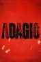 Nonton film Adagio (2023) idlix , lk21, dutafilm, dunia21