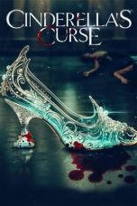 Nonton film Cinderella’s Curse (2024) idlix , lk21, dutafilm, dunia21