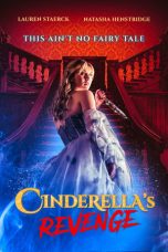 Nonton film Cinderella’s Revenge (2024) idlix , lk21, dutafilm, dunia21