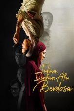 Nonton film Tuhan, Izinkan Aku Berdosa (2024) idlix , lk21, dutafilm, dunia21