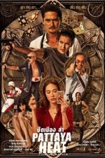 Nonton film Pattaya Heat (2024) idlix , lk21, dutafilm, dunia21