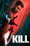 Nonton film Kill (2024) idlix , lk21, dutafilm, dunia21