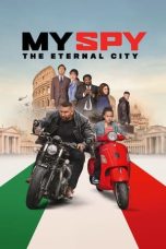 Nonton film My Spy: The Eternal City (2024) idlix , lk21, dutafilm, dunia21