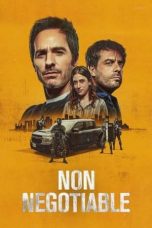 Nonton film Non Negotiable (2024) idlix , lk21, dutafilm, dunia21