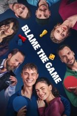 Nonton film Blame the Game (2024) idlix , lk21, dutafilm, dunia21