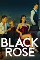 Nonton film Black Rose (2023) idlix , lk21, dutafilm, dunia21