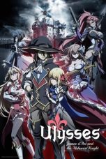 Nonton film Ulysses: Jeanne d’Arc and the Alchemist Knight (2018) idlix , lk21, dutafilm, dunia21