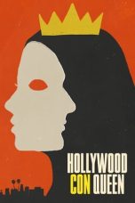 Nonton film Hollywood Con Queen (2024) idlix , lk21, dutafilm, dunia21