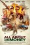 Nonton film All About the Money (2017) idlix , lk21, dutafilm, dunia21