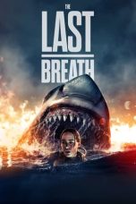 Nonton film The Last Breath (2024) idlix , lk21, dutafilm, dunia21