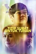 Nonton film Titip Surat Untuk Tuhan (2024) idlix , lk21, dutafilm, dunia21