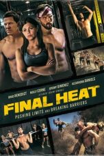 Nonton film Final Heat (2024) idlix , lk21, dutafilm, dunia21