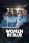 Nonton film Women in Blue Season 1 (2024) idlix , lk21, dutafilm, dunia21